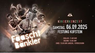 DIE FÄASCHTBÄNKLER - Kinderkonzert